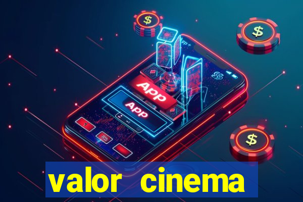 valor cinema shopping paralela